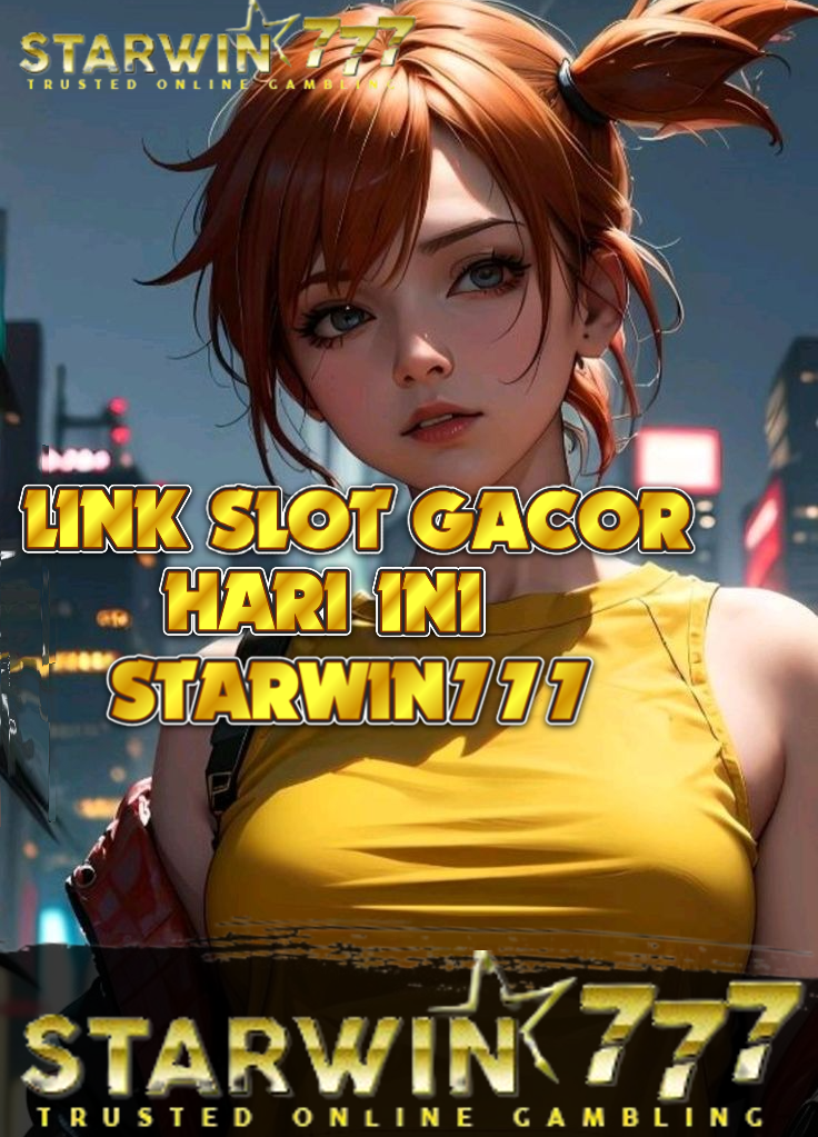 STARWIN777 - SITUS SLOT ONLINE BINTANG SLOT STARWIN PALING BERCAHAYA HARI INI 